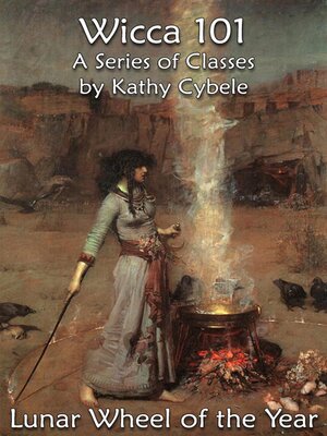 cover image of The Lunar Wheel of the Year (Wicca 101 – Lecture Notes)